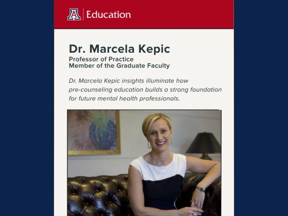 Portrait of Dr. Marcela Kepic, Professor of Practice and Graduate Faculty Member at the University of Arizona College of Education, smiling while seated on a leather sofa, with a caption highlighting her insights on pre-counseling education