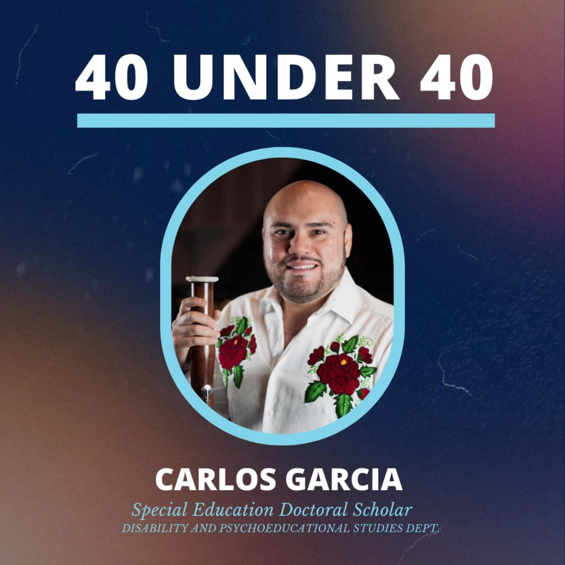 carlos garcia 40 under 40.jpg carlos garcia 40 under 40 headshot graphic