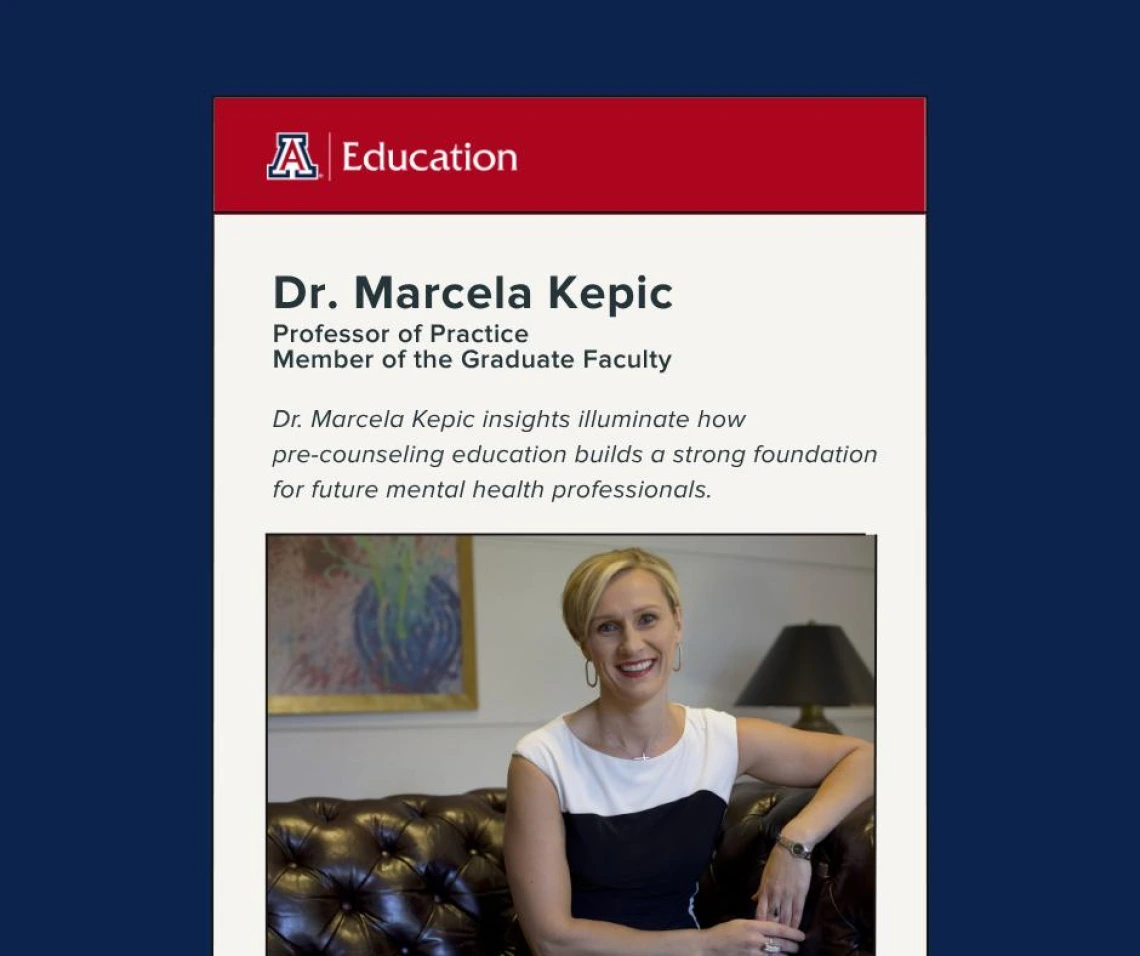 Portrait of Dr. Marcela Kepic, Professor of Practice and Graduate Faculty Member at the University of Arizona College of Education, smiling while seated on a leather sofa, with a caption highlighting her insights on pre-counseling education